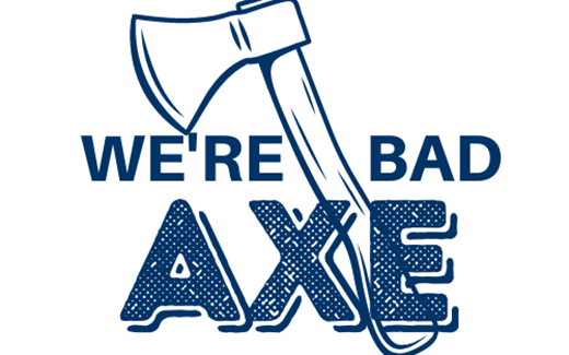 Axe Graphic - "We're Bad Axe"